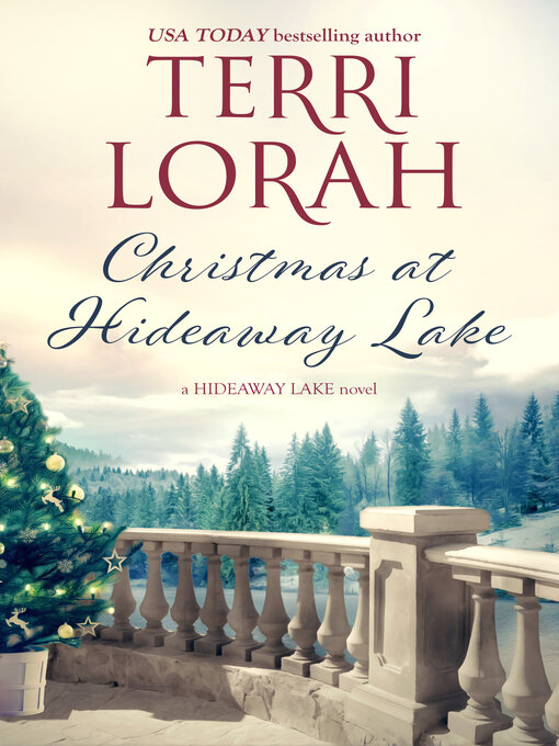 Title details for Christmas at Hideaway Lake by Terri Lorah - Available